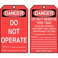 Accuform Danger Tag By The Roll, Sign Legend Do Not Operate, Sign Header Danger, Cardstock, Tag Size #7