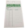 Eye Wash/Shower Inspection Record Tag, Vinyl, Height: 5-3/4", Width: 3-9/64"