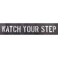 Watch Your Step Stencil