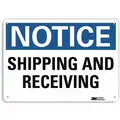 Shipping and Receiving, Notice, Recycled Aluminum, 10" x 14", With Mounting Holes, Engineer
