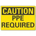 Vinyl General PPE Protection Sign with Caution Header, 5" H x 7" W