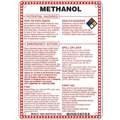 Brady Chemical Sign: Methanol Potential Hazards, Fiberglass, 10 in Ht, 7 in Wd
