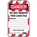 Condor Lockout Tag, Plastic, Do Not Operate Do Not Remove This Lock, It is Here to Protect My Life