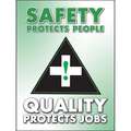 Accuform Poster, Safety Banner Legend Safety Protects People Quality Prtects Jobs, 22" x 17", English
