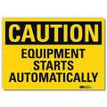 Vinyl Equipment Automatic Start Sign with Caution Header, 5" H x 7" W