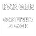 Stencil, Danger Confined Space, 3", Polyethylene, 1 EA