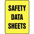 Safety Data Sheets Safety Sign, Plastic, 14" x 10", 1 EA