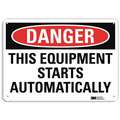 Recycled Plastic Equipment Automatic Start Sign with Danger Header, 7" H x 10" W