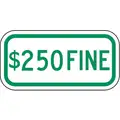 Lyle Handicap Parking Sign: 6 in x 12 in Nominal Sign Size, Aluminum, 0.063 in, ADA Compliant, $250 Fine
