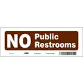 Condor Restroom Sign, Sign Format Other Format, No Public Restrooms, Sign Header No Header, Vinyl