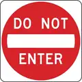 Lyle High Intensity Prismatic Aluminum Do Not Enter Traffic Sign; 30" H x 30" W