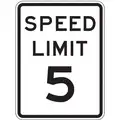 High Intensity Prismatic Recycled Aluminum Speed Limit Sign; 24" H x 18" W, Speed Limit 5