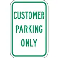 Lyle High Intensity Prismatic Aluminum Customer Parking Only Parking Sign; 18" H x 12" W