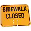 Traffic Cone Sign, Orange, Legend Sidewalk Closed, 12-3/4" Length, 1/16" Width, 10-1/2" Height