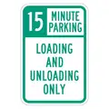 Loading & Unloading Zone No Parking Sign, Sign Legend 15 Minute Parking Loading And Unloading Only