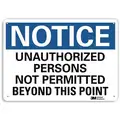 Recycled Aluminum Authorized Personnel and Restricted Access Sign with Notice Header; 7" H x 10" W