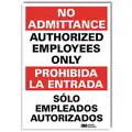 Vinyl Authorized Personnel and Restricted Access Sign with No Admittance Header; 14" H x 10" W