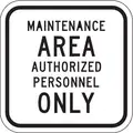 Authorized Personnel and Restricted Access, No Header, Recycled Aluminum, 12" x 12