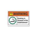Smoking Area Warning Label, Sign Format ANSI/OSHA Format, Smoking Is Allowed In This Establishment