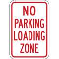 Lyle No Parking Loading Zone Parking Sign, Sign Legend No Parking Loading Zone, MUTCD Code R7-6