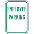 Lyle High Intensity Prismatic Aluminum Employee Parking Parking Sign; 18" H x 12" W