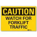 Vinyl Fork Lift Traffic Sign with Caution Header, 10" H x 14" W