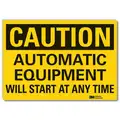 Polyester Equipment Automatic Start Sign with Caution Header, 10" H x 14" W