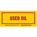 Used Oil Label, Polyester, Height: 3", Width: 7"