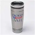 Quality Resource Group Stainless Steel, Proud To Be Safe, 18 oz Size