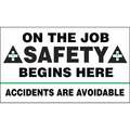 Safety Banner, Safety Banner Legend On The Job Safety Begins Here Accidents Are Avoidable