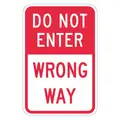 Lyle Diamond Grade Aluminum Do Not Enter and Wrong Way Traffic Sign; 18 in. H x 12 in. W