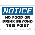 Aluminum Eating and Drinking Restriction Sign with Notice Header, 10" H x 14" W