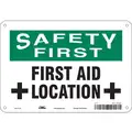 First Aid, Safety First, Aluminum, 7" x 10", With Mounting Holes, Not Retroreflective