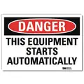 Vinyl Equipment Automatic Start Sign with Danger Header, 10" H x 14" W