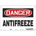Condor Safety Sign: Polyethylene, Mounting Holes Sign Mounting, 7 in x 10 in Nominal Sign Size, Antifreeze