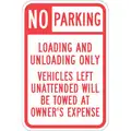 Loading & Unloading Zone No Parking Sign
