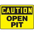 Caution Open Pit Sign- Corner Holes 10" X 14"