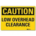 Vinyl Overhead Clearance Sign with Caution Header, 7" H x 10" W