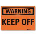 Warning Sign,Keep Off,Black/