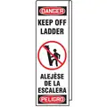 Reinforced Vinyl Danger Keep Off Ladder/Peligro Alejese De La Escalera Ladder Shield Wrap