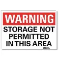 Lyle Warning Sign, Storage Not Permitted" This Area, Sign Header Warning, Reflective Sheeting