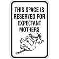 Lyle Expectant Mothers Parking Sign, Sign Legend This Space Is Reserved For Expectant Mothers