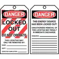 Danger Tag By The Roll, Cardstock, Locked Out Do Not Operate, 6 1/4 in x 3 in, 100 PK