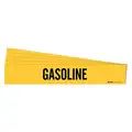 Brady Self-Adhesive, Vinyl Pipe Marker; Fits Pipe Size O.D.: 2-1/2" to 7-7/8", Legend: Gasoline
