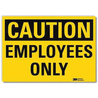 Safety Sign,Employees Only,7in.