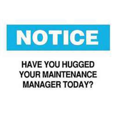 Safety Sign, Hugged Your Mgr?