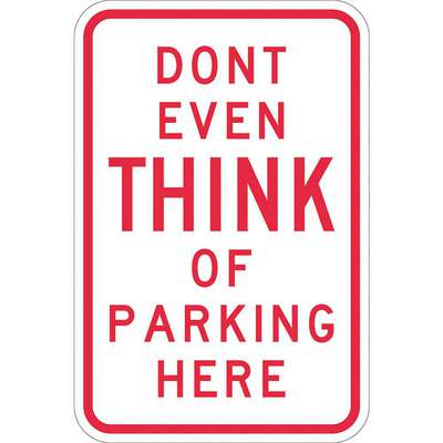 Humorous No Parking Sign,18" x