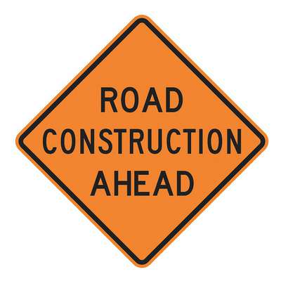 Road Construction Ahead Sign,