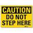 Safety Sign,Do Not Step Here,