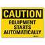 Safety Sign,Equipment Starts